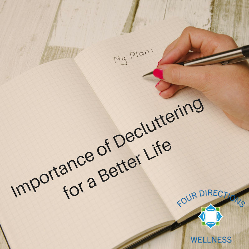 Importance of Decluttering for a Better Life - Four Directions Wellness