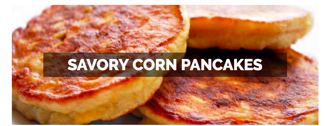 Savory Corn Pancakes